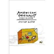 American Originality: Essays on Poetry