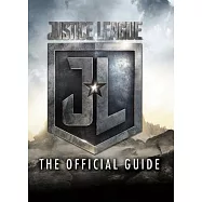 Justice League: The Official Guide