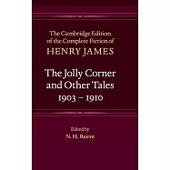 The Jolly Corner and Other Tales, 1903-1910