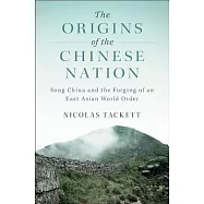The Origins of the Chinese Nation