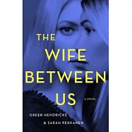 The Wife Between Us