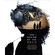 The World of a Wrinkle in Time: The Making of the Movie