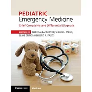 Pediatric Emergency Medicine: Chief Complaints and Differential Diagnosis