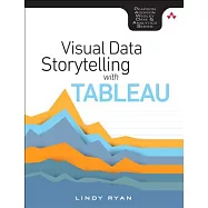 Visual Data Storytelling with Tableau