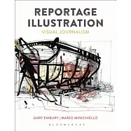 Reportage Illustration: Visual Journalism
