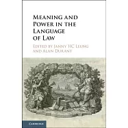 Meaning and Power in the Language of Law