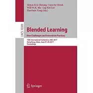 Blended Learning: New Challenges and Innovative Practices: 10th International Conference, ICBL 2017, Hong Kong, China, June 27-2