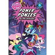 My Little Pony: Power Ponies to the Rescue!