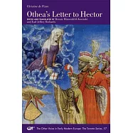 Christine De Pizan: Othea’s Letter to Hector