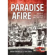 Paradise Afire: The Sri Lankan War, 1971-1987
