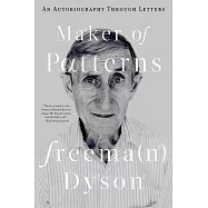 Maker of Patterns: An Autobiography Through Letters