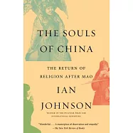 The Souls of China: The Return of Religion After Mao