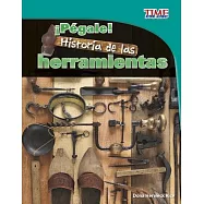 Pégale! /Hit Him!: Historia de las herramientas