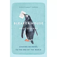 Bleaker House: Chasing My Novel to the End of the World