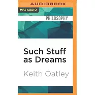 Such Stuff As Dreams: The Psychology of Fiction