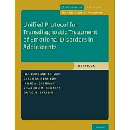 Unified Protocol for Transdiagnostic Treatment of Emotional Disorders in Adolescents: Workbook