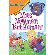 Miss Newman Isn’t Human!