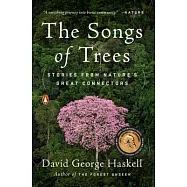 The Songs of Trees: Stories from Nature&rsquo;s Great Connectors