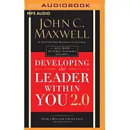 Developing the Leader Within You 2.0