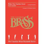 Make Our Garden Grow from Candide: For Brass Quintet