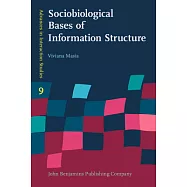 Sociobiological Bases of Information Structure