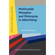 Multimodal Metaphor and Metonymy in Advertising