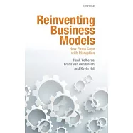 Reinventing Business Models: How Firms Cope with Disruption