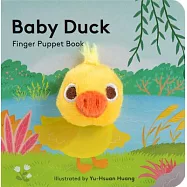 Baby Duck: Finger Puppet Book: (finger Puppet Book for Toddlers and Babies, Baby Books for First Year, Animal Finger
