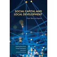 Social Capital and Local Development: From Theory to Empirics
