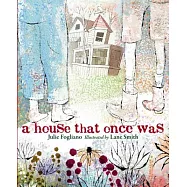 A House That Once Was