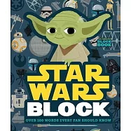 Star Wars Block: Over 100 Words Every Fan Should Know