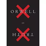 Orwell on Truth
