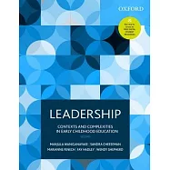 Leadership: Contexts and Complexities in Early Childhood Education