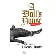 A Doll&rsquo;s House, Part 2 (Tcg Edition)