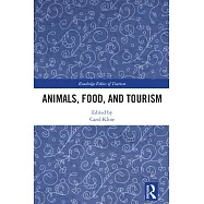 Animals, Food, and Tourism