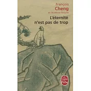 L’eternite N’est Pas De Trop