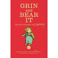 Grin and Bear It: The Wit & Wisdom of Corduroy