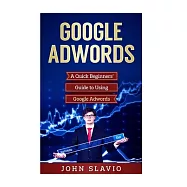 Beginner&rsquo;s Guide to Google AdWords