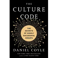 The Culture Code: The Secrets of Highly Successful Groups