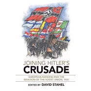 Joining Hitler’s Crusade