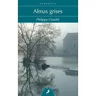 Almas grises / Grey Souls