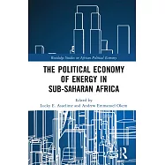 The Political Economy of Energy in Sub-Saharan Africa