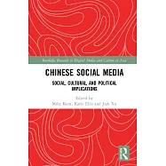 Chinese Social Media: Social, Cultural, and Political Implications