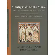 Cantigas de Santa María: 2-25 of the Escorial Manuscript T.I.i, “códice Rico”: Miniatures, Translations of the Old