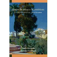 Entre la etica y la estética: estudios en homenaje a Joan Gilabert