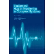 Equipment Health Monitoring in Complex Systems