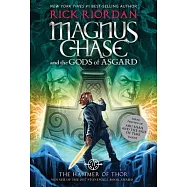 Magnus Chase and the Gods of Asgard, Book 2: The Hammer of Thor