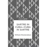 Sartre in Cuba-Cuba in Sartre