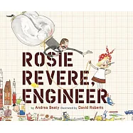 Rosie Revere, Engineer