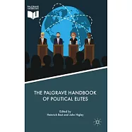 The Palgrave Handbook of Political Elites